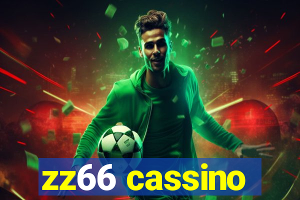 zz66 cassino